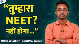Doctor तो बन के ही रहूँगा, चाहे जो हो जाए | Arindem Nayak। NEET exam motivation | @JoshTalksNEET1