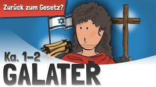 Galater 1-2 | Zurück Zum Gesetz? | #Bibel #Galater