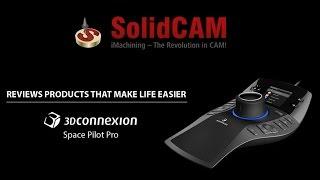 SolidCAM reviews the SpacePilot Pro