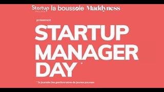 [AFTERMOVIE] Startup Manager Day #2 - Paris - Juin 2022