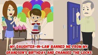 【AT】My Daughter-in-Law Banned Me from My Grandson's Birthday and Changed the Locks