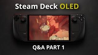 Steam Deck OLED - Q&A Part 1, answering your first comments