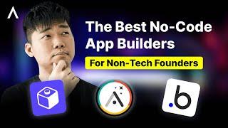 Best No Code App Builders I Recommend For Non-Tech Founders (2023)