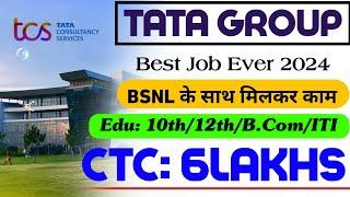 TATA Group Latest Job 2024 || Tata Job Vacancy 2024 & BSNL Job 2024 | Job Vacancy 2024 | ITI Job