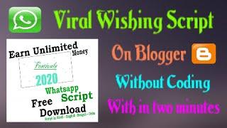 How to make Wishing script in html for Blogspot.com Download Wishing Script for free