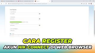 Cara Register Akun Hik Connect Melalui Web Browser