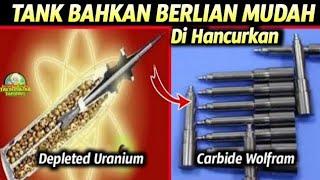 TANK PUN HANCUR LEBUR.. DEPLETED URANIUM & KARBIDA TUNGSTEN....