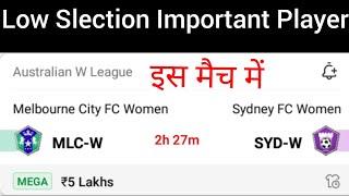 MLC-W vs SYD-W Dream11 Team Prediction, Melbourne City Women vs Sydney Fc Women, Australia W League,