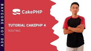 Tutorial CakePHP 4 | #3 Routing