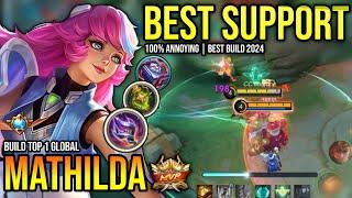 MATHILDA BEST BUILD 2024 | BUILD TOP GLOBAL MATHILDA GAMEPLAY | MOBILE LEGENDS