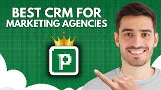 Best CRM For Digital Marketing Agencies (2025)