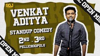 Venkat Aditya's 2nd Pelli Choopulu | standup comedy| #OOJ OPENMIC #YTshorts #telugu #telugucomedy