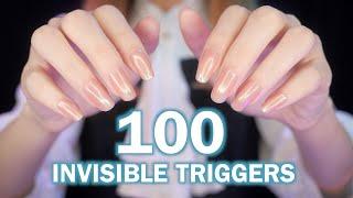 ASMR 100 Invisible Triggers in 8 Minutes / Non-Stop Tingles!