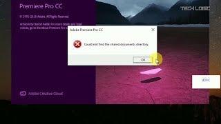 Could not find the shared documents directory adobe premiere | How to fix