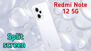 How to enable split screen in Redmi Note 12 5G , Redmi Note 12 5G mein split screen Kaise on Karen