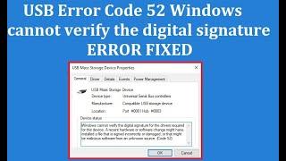 How to Fix USB Error Code 52 Windows cannot verify the digital signature