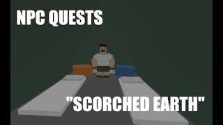 Unturned NPC quests: "Scorched Earth"