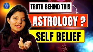 Astrology vs Self Belief| Truth Behind This ! | CA NEHA DATTA