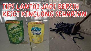 CARA MEMBERSIHKAN LANTAI KERAMIK AGAR MENGKILAP || TIPS LANTAI KERAMIK JADI KINCLONG