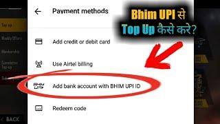 How To Top Up With Bhim UPI Payment Method in Free Fire? || Buy Special Airdrop & Weekly Membership