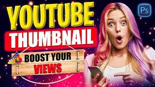 How to make a Thumbnail for YouTube Videos | Photoshop #thumbnail