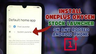 OnePlus OxygenOS Launcher on Any Android (Rooted)