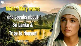 Mother Mary warns and speaks about Sri Lanka & Trips to Heaven ️ Love Letter from Jesus Christ