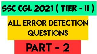 #ERROR DETECTION ASKED IN #SSC #CGL  2021 ( TIER - 2 )