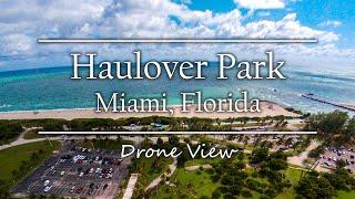 Haulover Beach Park | Miami, Florida - Drone View