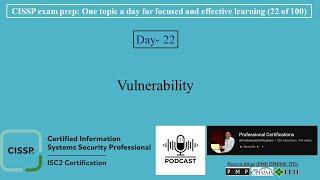 CISSP Exam Prep -022 | Vulnerability | ️