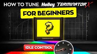 How to Tune Holley Terminator X for Beginners -   IDLE CONTROL TARGETS // Holley EFI Idle Tuning