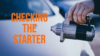 Checking the starter without removing it | AUTODOC tips