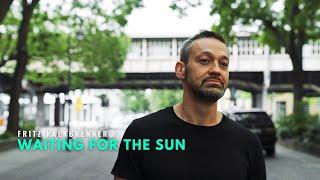 Fritz Kalkbrenner - Waiting For The Sun (Official Music Video)