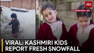 Kashmiri Girls' Adorable Snowfall Report Goes Viral