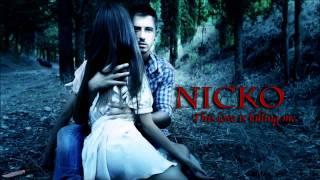 Nikos Ganos/Nicko-This Love Is Killing Me HD(Lyrics)