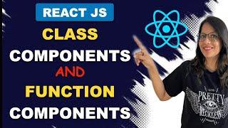 Function Based vs Class Based Components React