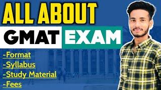 GMAT Exam 2022 | Complete details of GMAT exam in hindi | Exam format + Syllabus + Pattern + Fees |