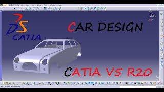CAR DESIGN IN CATIA V5 R20