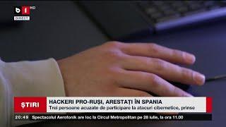 HACKERI PRO-RUȘI, ARESTAȚI ÎN SPANIA. Știri B1TV_ 20 iulie 2024