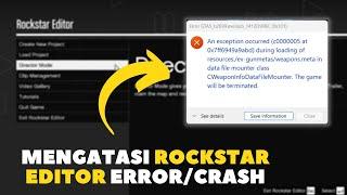 CARA MENGATASI ROCKSTAR EDITOR CRASH DAN ERROR | GTA V ROLEPLAY