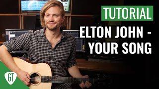 Elton John - Your Song | Gitarren Tutorial Deutsch