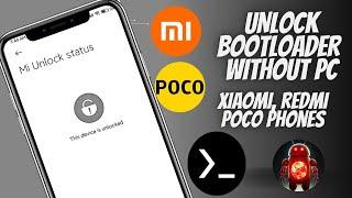  How To Unlock Bootloader Xiaomi, Poco, Redmi Without Pc !! unlock bootloader without mi flash 