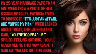 My 25-year marriage came to an end when I saw a photo of her kissing Bradley. Patricia tried to...