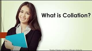 What is Collation