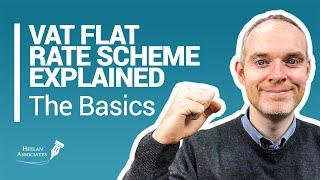 VAT FLAT RATE SCHEME EXPLAINED (BASICS)!