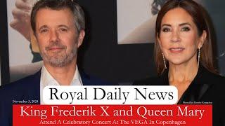 King Frederik X and Queen Mary of Denmark Attend a Celebratory Concert!  Plus, More #RoyalNews