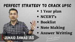 Junaid Ahmed UPSC preparation for beginners Complete one year plan | IAS Junaid Ahmad