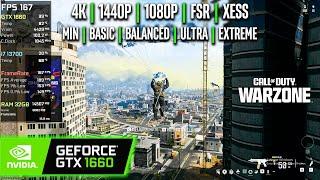 GTX 1660 | COD : Warzone 3 - 1080p, 1440p, 4K - Minimum, Basic, Balance, Ultra, Extreme, FSR, XeSS