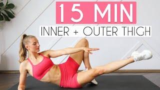 15 MIN THIGH WORKOUT (No Equipment) - Tone & Tighten Inner and Outer Thighs