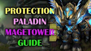 Protection Paladin | Mage Tower | Guide | Dragonflight Season 3 (10.2.6)